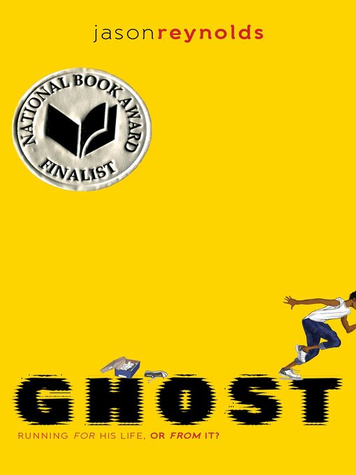 Détails du titre pour Ghost par Jason Reynolds - Liste d'attente
